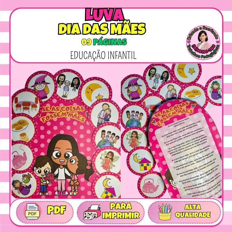 Luva Poema Se as coisas fossem Mães – Educação Infantil