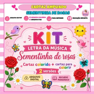 Kit Cartazes Sementinha de Rosas – Colorido + Para Colorir (25 páginas cada) Kit Cartazes Sementinha de Rosas – Colorido + Para Colorir (25 páginas cada)