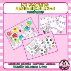 Kit Completo Sementinha de Rosas – Sequência Didática + Cartazes + Viseiras
