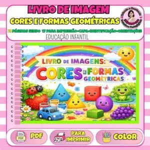 Livro de Imagens – Cores e Formas Geométricas Livro de Imagens – Cores e Formas Geométricas