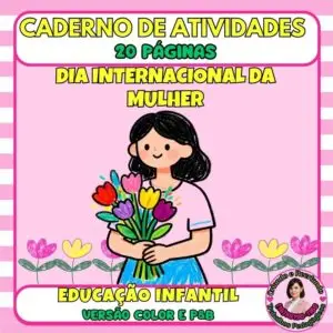 Caderno de Atividades – Dia da Mulher