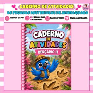 Caderno de Atividades – As Pegadas Misteriosas de Araraquara – Berçário II