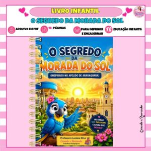 Livro Infantil - O Segredo da Morada do Sol