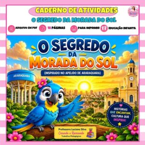Livro Infantil - O Segredo da Morada do Sol