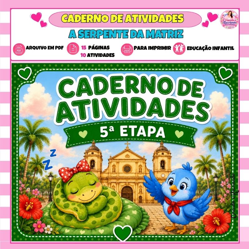 Caderno de Atividades 5ª Etapa - A Serpente da Matriz