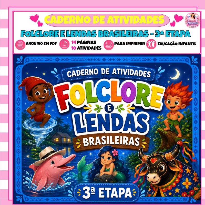 Caderno de Atividades Folclore e Lendas Brasileiras – 3ª Etapa