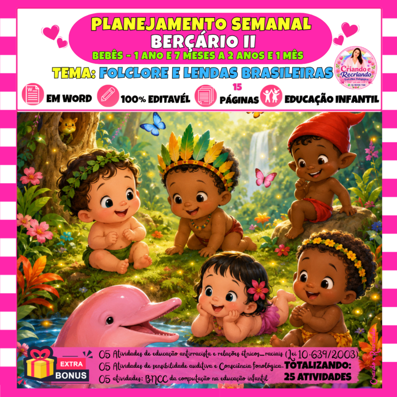 Planejamento Berçário II – Folclore e Lendas Brasileiras