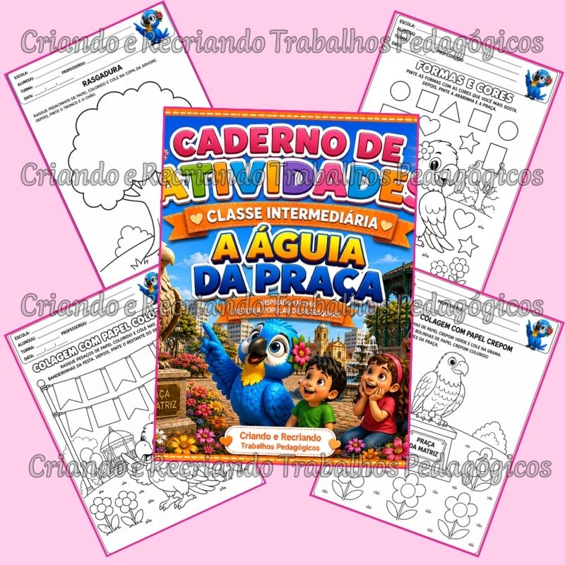 Caderno de Atividades Classe Intermediária - A Águia da Praça Caderno de Atividades Classe Intermediária - A Águia da Praça - Imagem 2