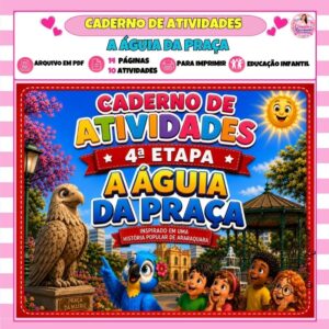 Caderno de Atividades 4ª Etapa - A Águia da Praça