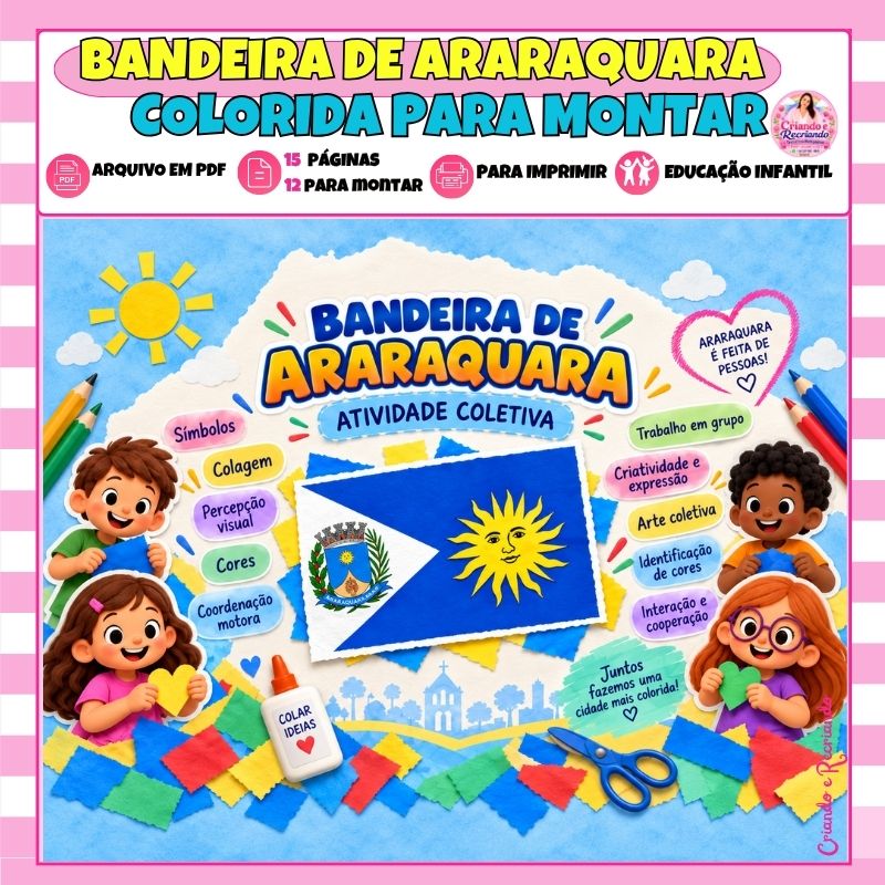 Home Bandeira de Araraquara Colorida para Montar - Atividade Coletiva