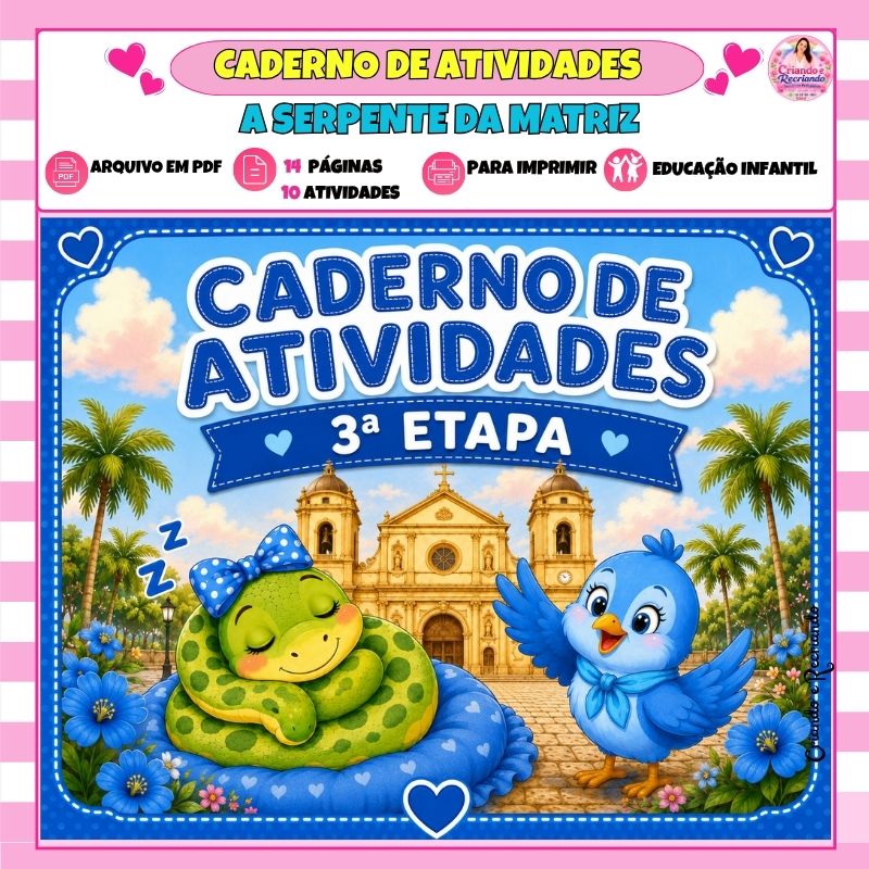 Caderno de Atividades 3ª Etapa - A Serpente da Matriz