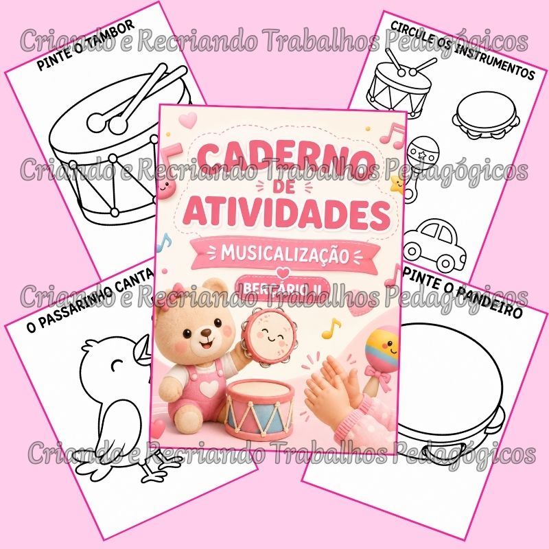 Caderno de Atividades Berçário II – Musicalização Caderno de Atividades Berçário II – Musicalização - Imagem 3