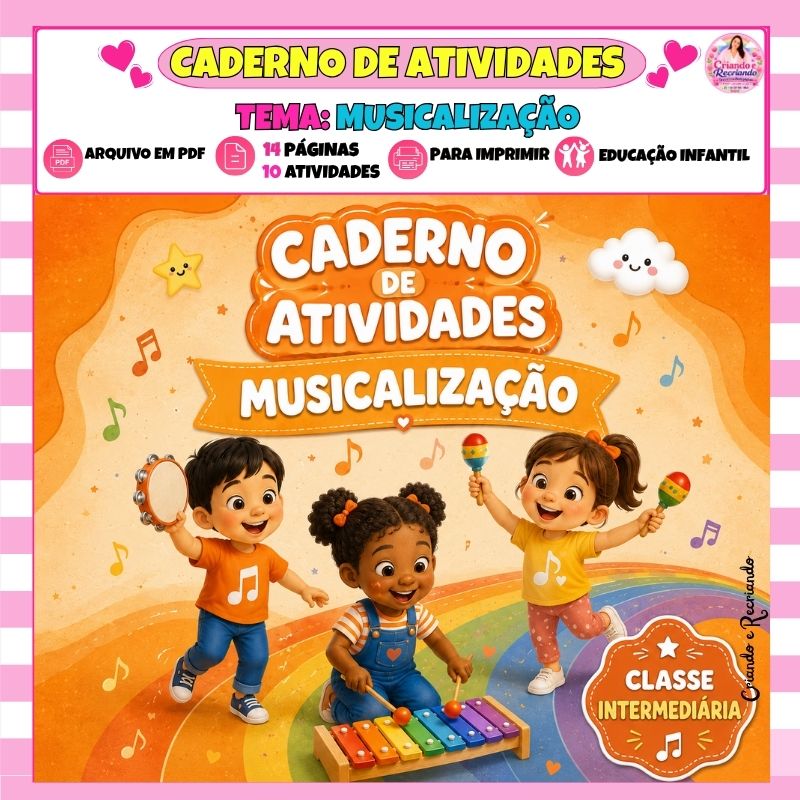 Caderno de Atividades Classe Intermediária – Musicalização