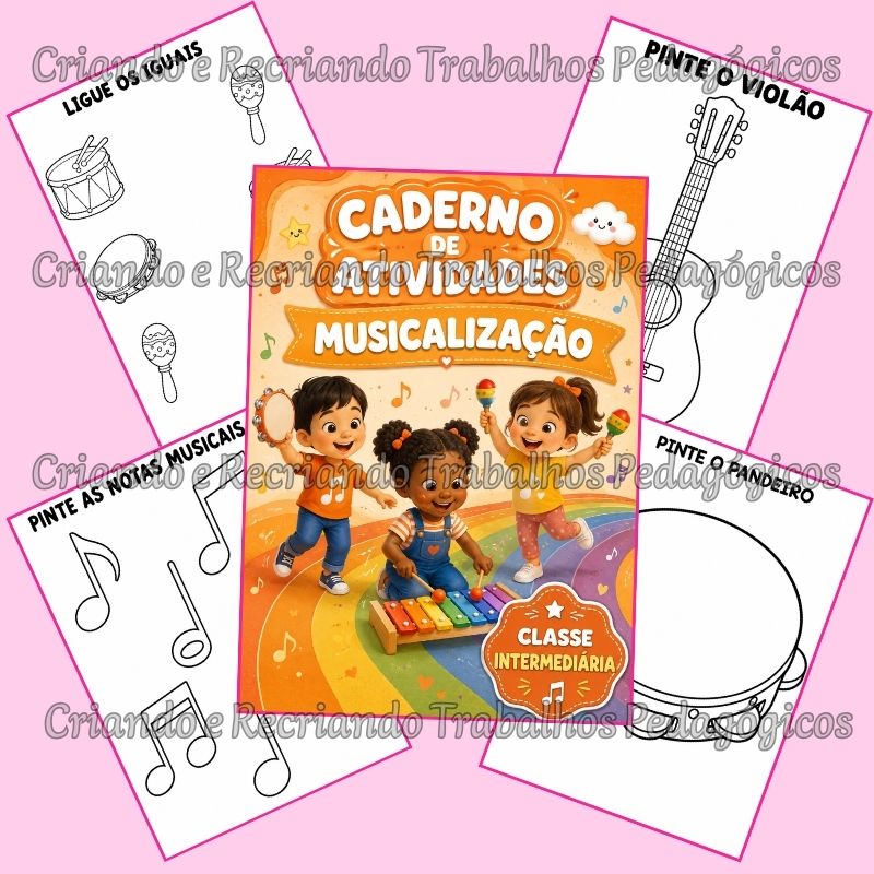 Caderno de Atividades Classe Intermediária – Musicalização Caderno de Atividades Classe Intermediária – Musicalização - Imagem 2