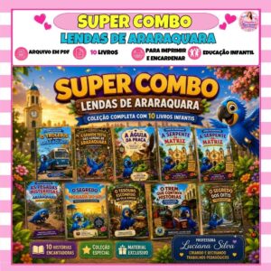 Super Combo dos 10 Livros Infantis – As Lendas de Araraquara