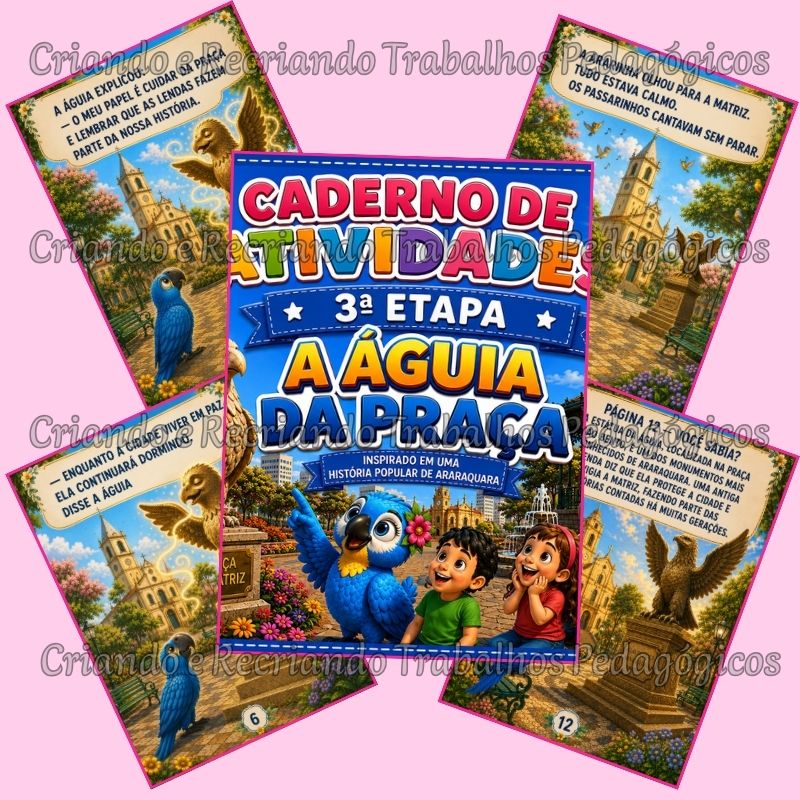 Kit Livro Infantil + Caderno de Atividades 3ª Etapa - A Águia da Praça Kit Livro Infantil + Caderno de Atividades 3ª Etapa - A Águia da Praça - Imagem 2