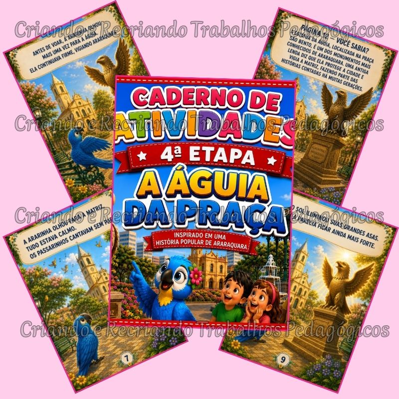 Kit Livro Infantil + Caderno de Atividades 4ª Etapa - A Águia da Praça Kit Livro Infantil + Caderno de Atividades 4ª Etapa - A Águia da Praça - Imagem 5