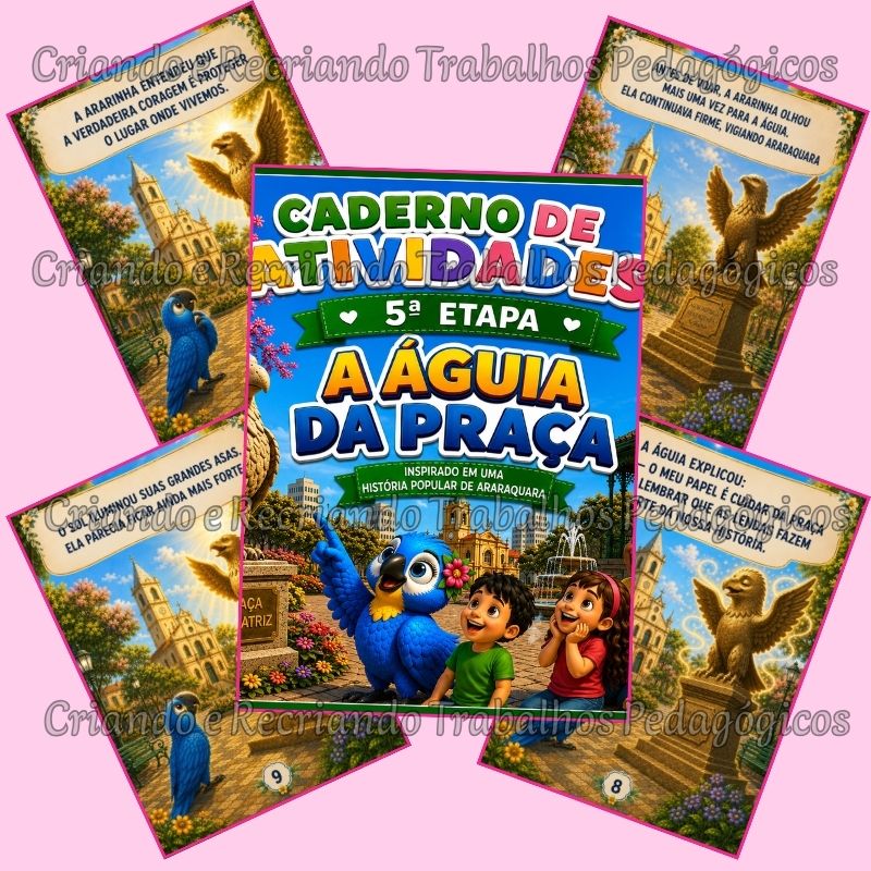 Kit Livro Infantil + Caderno de Atividades 5ª Etapa - A Águia da Praça Kit Livro Infantil + Caderno de Atividades 5ª Etapa - A Águia da Praça - Imagem 5