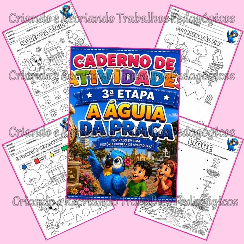 Kit Livro Infantil + Caderno de Atividades 3ª Etapa - A Águia da Praça Kit Livro Infantil + Caderno de Atividades 3ª Etapa - A Águia da Praça - Imagem 3