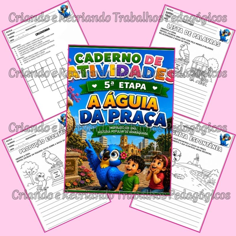 Kit Livro Infantil + Caderno de Atividades 5ª Etapa - A Águia da Praça Kit Livro Infantil + Caderno de Atividades 5ª Etapa - A Águia da Praça - Imagem 4