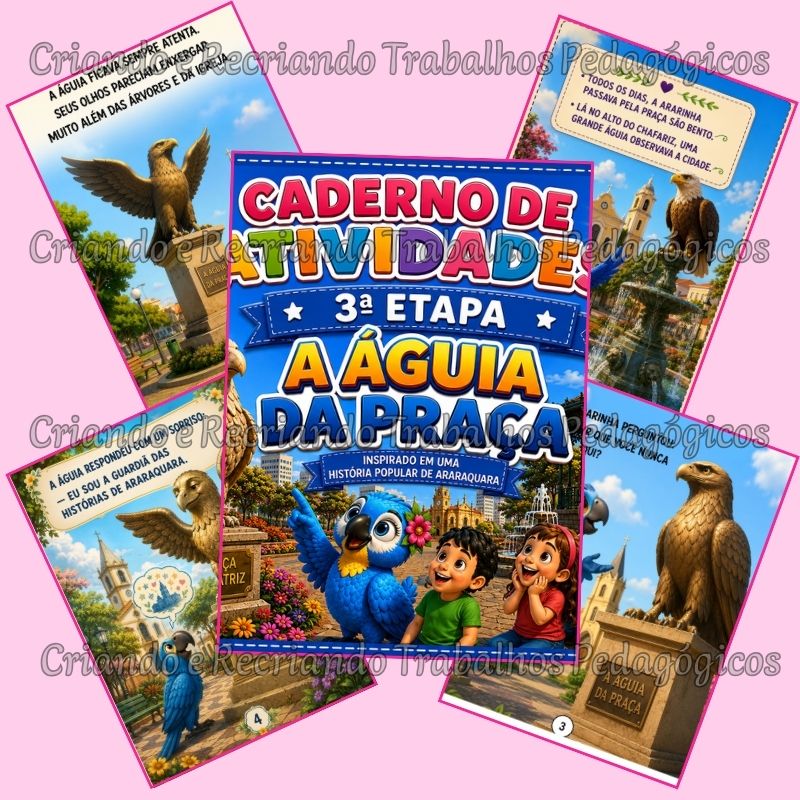 Kit Livro Infantil + Caderno de Atividades 3ª Etapa - A Águia da Praça Kit Livro Infantil + Caderno de Atividades 3ª Etapa - A Águia da Praça - Imagem 4