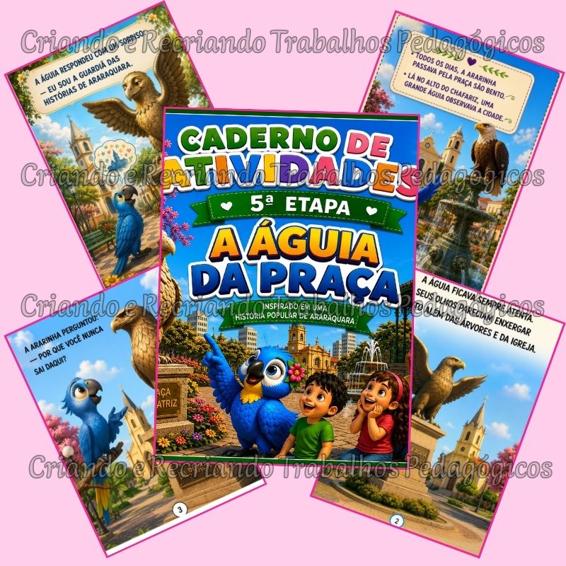 Kit Livro Infantil + Caderno de Atividades 5ª Etapa - A Águia da Praça Kit Livro Infantil + Caderno de Atividades 5ª Etapa - A Águia da Praça - Imagem 3