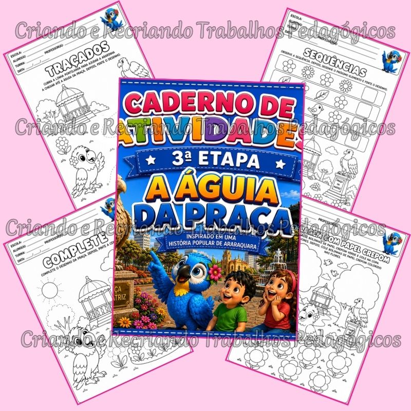 Kit Livro Infantil + Caderno de Atividades 3ª Etapa - A Águia da Praça Kit Livro Infantil + Caderno de Atividades 3ª Etapa - A Águia da Praça - Imagem 5