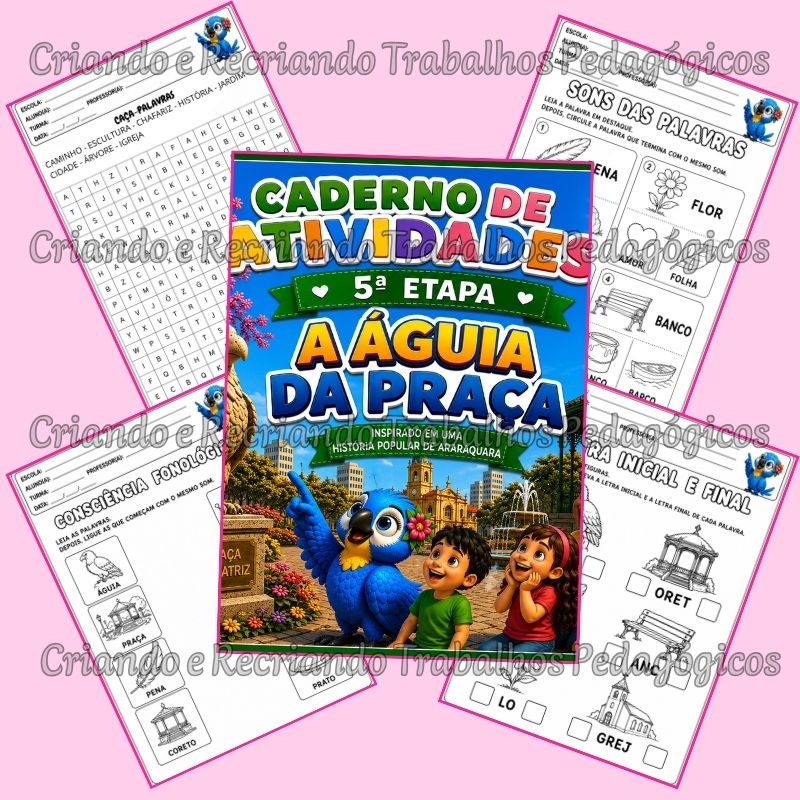Kit Livro Infantil + Caderno de Atividades 5ª Etapa - A Águia da Praça Kit Livro Infantil + Caderno de Atividades 5ª Etapa - A Águia da Praça - Imagem 2
