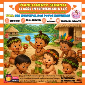 Planejamento Classe Intermediária – Dia Municipal dos Povos Indígenas Planejamento Classe Intermediária – Dia Municipal dos Povos Indígenas