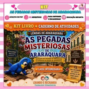 Kit Livro + Caderno de Atividades Classe Intermediária – As Pegadas Misteriosas de Araraquara Kit Livro + Caderno de Atividades Classe Intermediária – As Pegadas Misteriosas de Araraquara