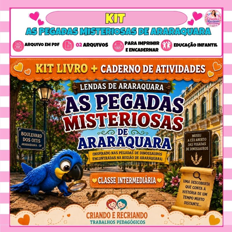 Kit Livro + Caderno de Atividades Classe Intermediária – As Pegadas Misteriosas de Araraquara