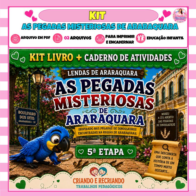 Kit Livro + Caderno de Atividades 5ª Etapa – As Pegadas Misteriosas de Araraquara