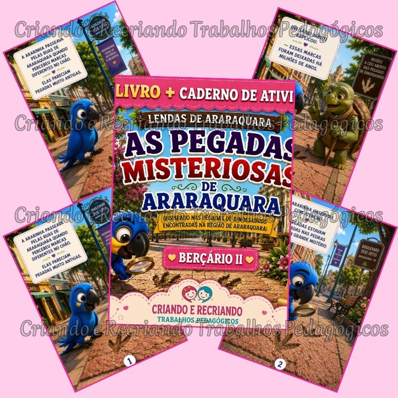 Kit Livro + Caderno de Atividades Berçário II – As Pegadas Misteriosas de Araraquara Kit Livro + Caderno de Atividades Berçário II – As Pegadas Misteriosas de Araraquara - Imagem 5