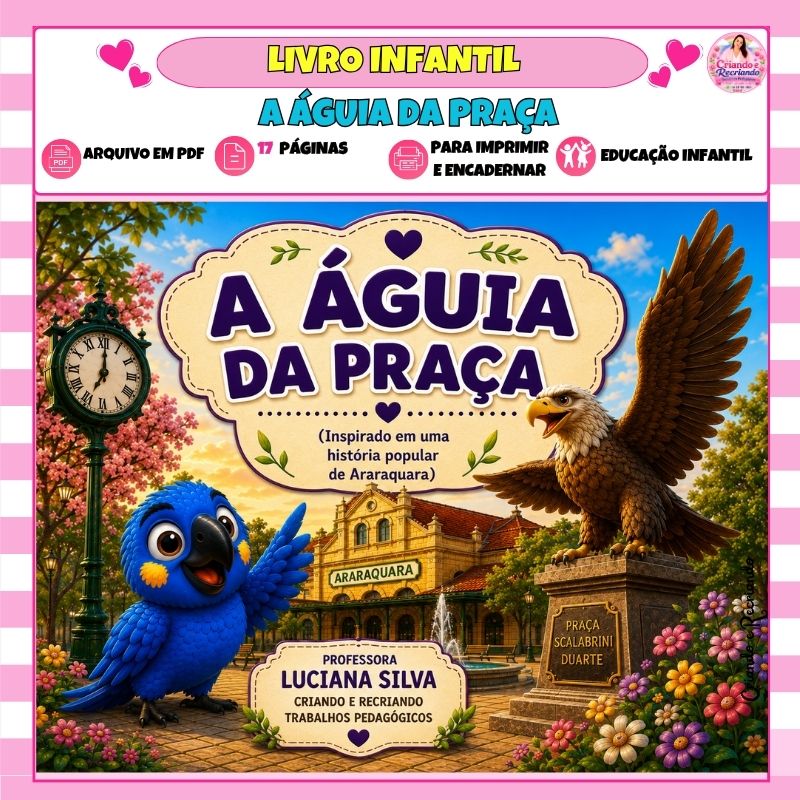Livro Infantil - A Águia da Praça