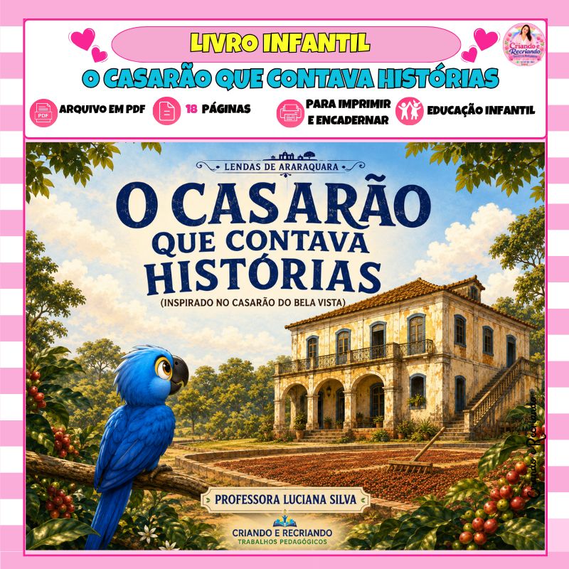 Livro Infantil - O Casarão que Contava Histórias