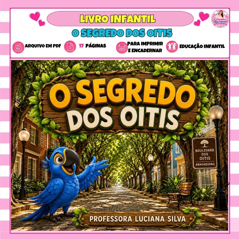 Livro Infantil - O Segredo dos Oitis