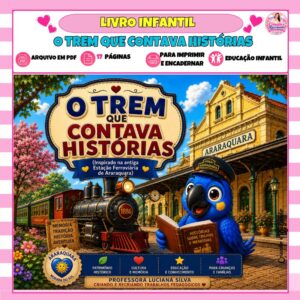 Livro Infantil - O Trem que Contava Histórias