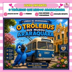 Livro Infantil - O Trólebus que Mudou Araraquara