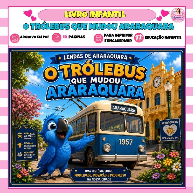 Livro Infantil - O Trólebus que Mudou Araraquara