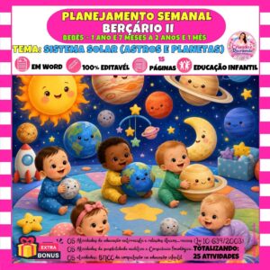 Planejamento Berçário II – Sistema Solar (Astros e Planetas) Planejamento Berçário II – Sistema Solar (Astros e Planetas)