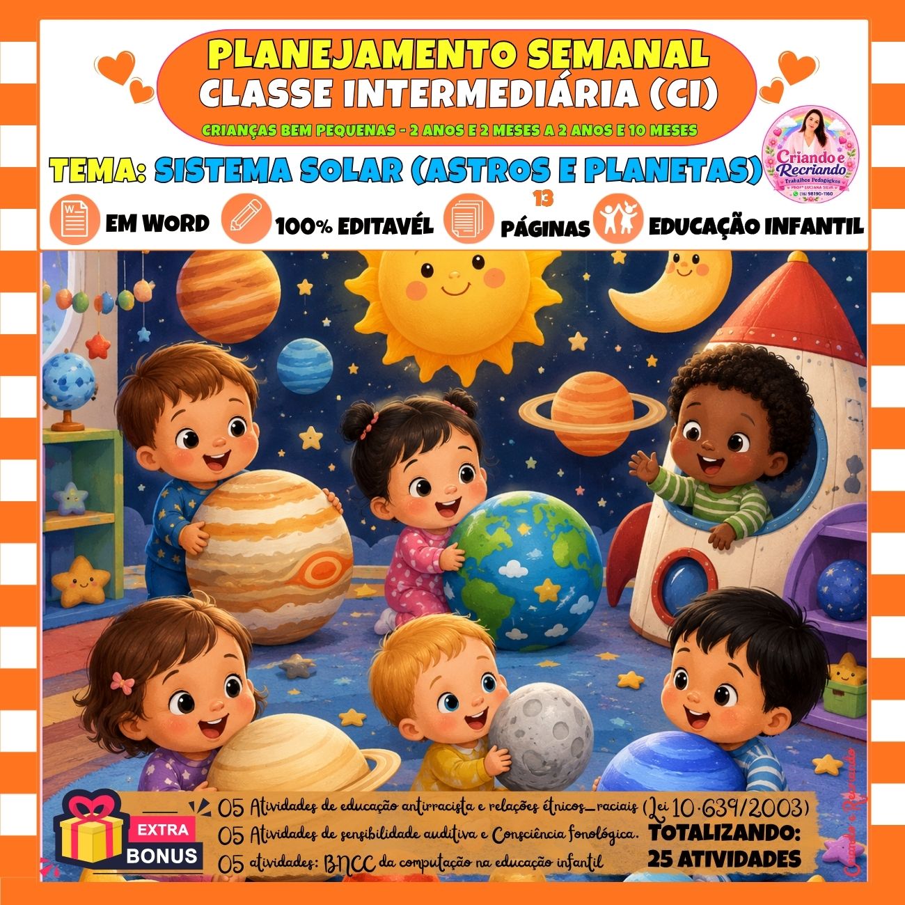 Planejamento Classe Intermediária – Sistema Solar (Astros e Planetas) Planejamento Classe Intermediária – Sistema Solar (Astros e Planetas)