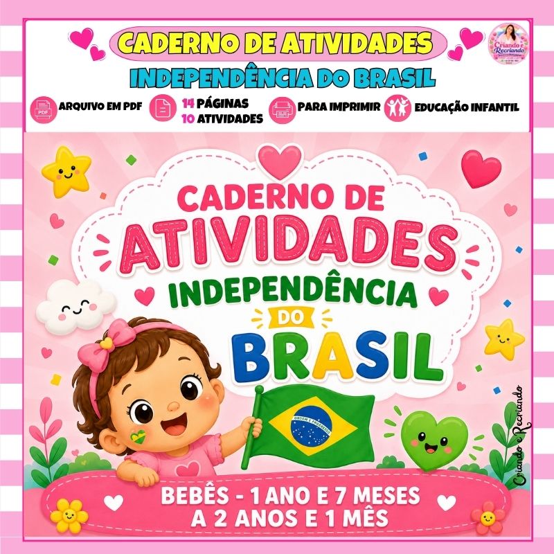 Caderno de Atividades - Independência do Brasil - Berçário II