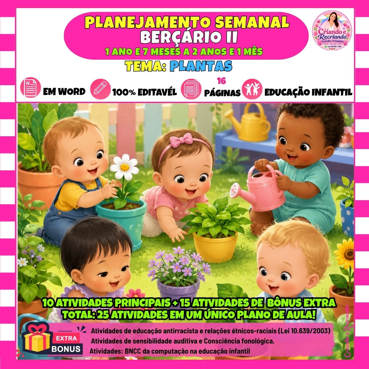 Planejamento Semanal Berçário II – Plantas Planejamento Semanal Berçário II – Plantas