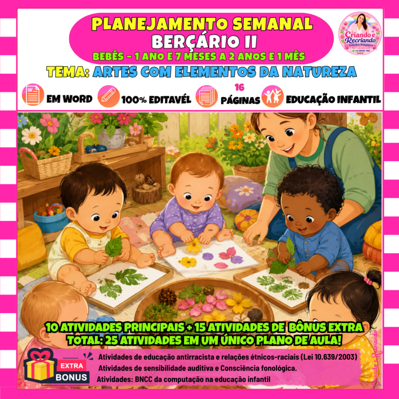 Planejamento Semanal Berçário II – Artes com Elementos da Natureza