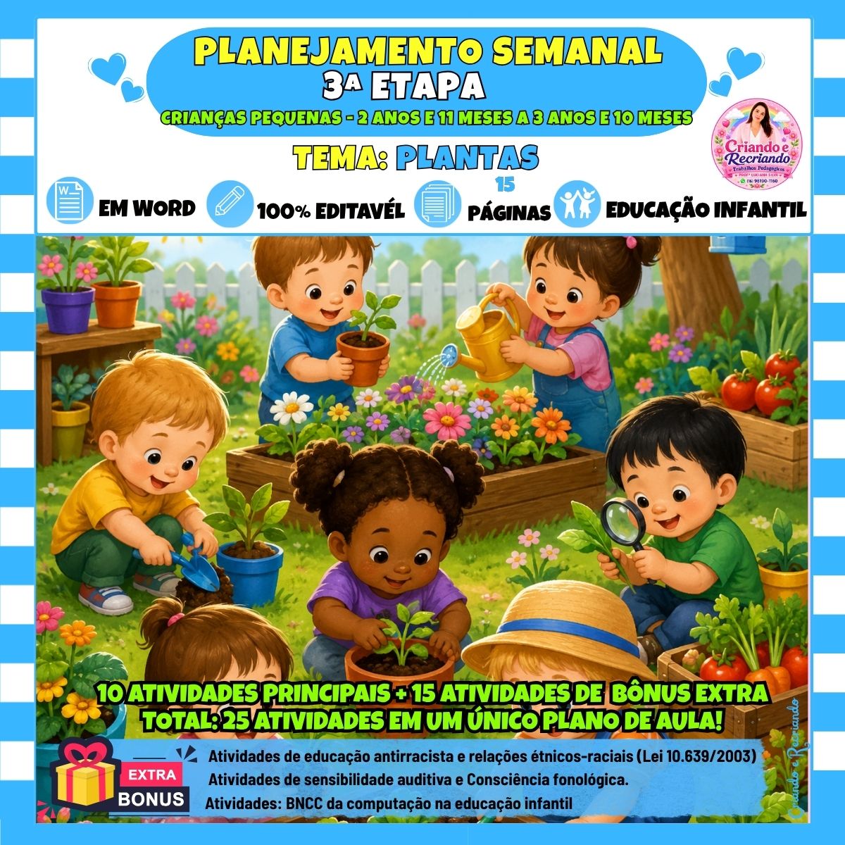 Planejamento Semanal 3ª Etapa – Plantas Planejamento Semanal 3ª Etapa – Plantas