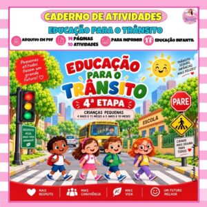 Caderno de Atividades Educação para o Trânsito – 4ª Etapa Caderno de Atividades Educação para o Trânsito – 4ª Etapa