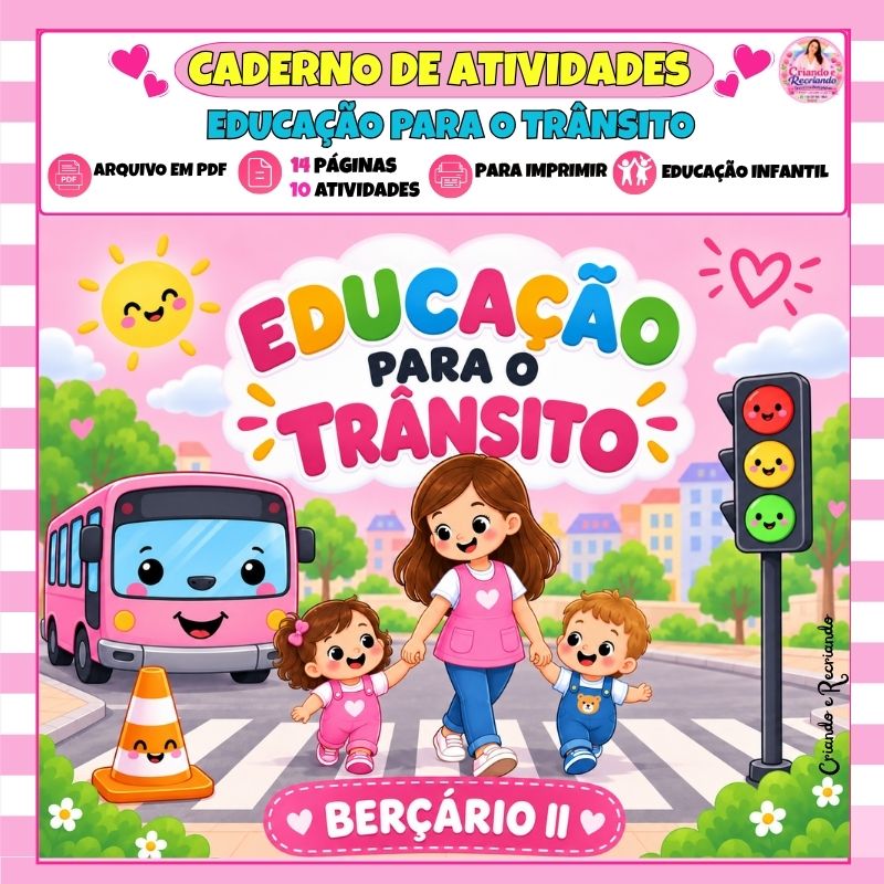 Caderno de Atividades Educação para o Trânsito – Berçário II