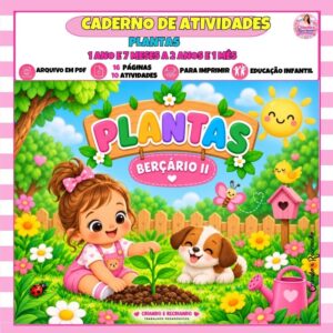 Caderno de Atividades – Plantas – Berçário II Caderno de Atividades – Plantas – Berçário II