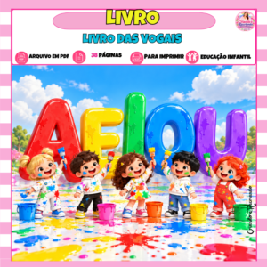 Livro das Vogais – Atividades de Consciência Fonológica para Educação Infantil