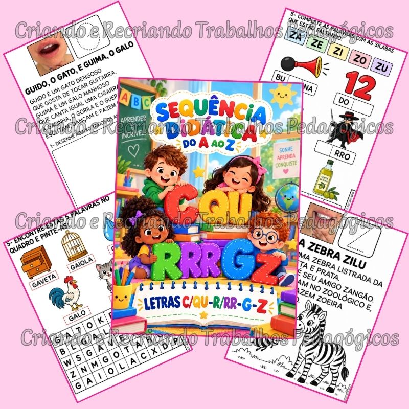 Sequência Didática do A ao Z – Letras C/QU, R/RR, G e Z Sequência Didática do A ao Z – Letras C/QU, R/RR, G e Z - Imagem 3